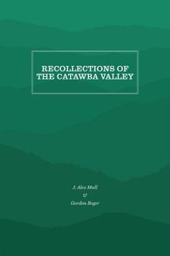 portada Recollections of the Catawba Valley (en Inglés)