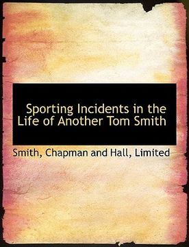 portada sporting incidents in the life of another tom smith