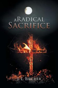 portada A Radical Sacrifice