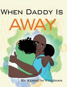 portada When Daddy Is Away (en Inglés)