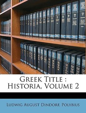 portada greek title: historia, volume 2