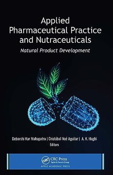 portada Applied Pharmaceutical Practice and Nutraceuticals: Natural Product Development (en Inglés)