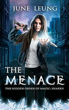 portada The Menace: 2 (The Hidden Order of Magic: Shaken) (en Inglés)