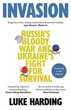 portada Invasion: Russia? S Bloody war and Ukraine? S Fight for Survival (in English)