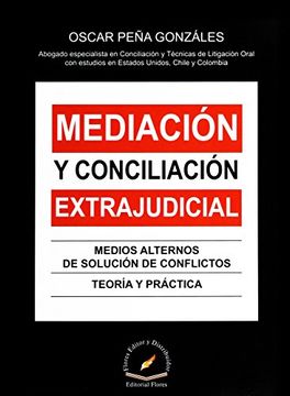 portada Mediacion y Conciliacion Extrajudicial. Medios Alternos de Solucion de Conflictos Teoria y Practica
