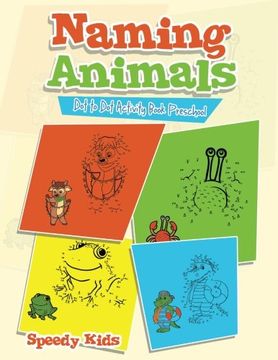 portada Naming Animals : Dot to Dot Activity Book Preschool