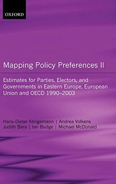 portada Mapping Policy Preferences ii: Estimates for Parties, Electors, and Governments in Eastern Europe, European Union, and Oecd 1990-2003: V. 2 (en Inglés)