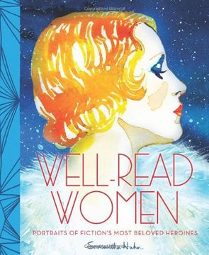 portada Well-Read Women: Portraits of FictionÆs Most Beloved Heroines