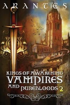 portada Kings of Awakening Vampires and Purebloods Part 2 (in English)