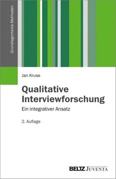 portada Qualitative Interviewforschung: Ein Integrativer Ansatz (Grundlagentexte Methoden) (en Alemán)