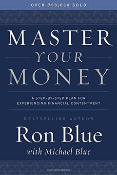 portada Master Your Money: A Step-by-step Plan For Experiencing Financial Contentment (en Inglés)