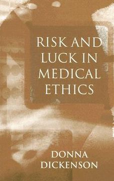 portada risk and luck in medical ethics (en Inglés)