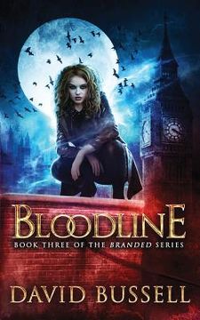 portada Bloodline: An Uncanny Kingdom Urban Fantasy (en Inglés)