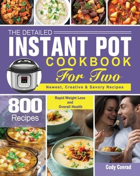 portada The Detailed Instant Pot Cookbook for Two (en Inglés)