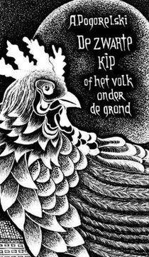 portada De zwarte kip: Of het volk onder de grond (in Dutch)