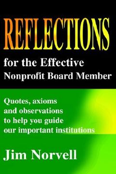 portada reflections for the effective nonprofit board member: quotes, axioms and observations to help you guide our important institutions (in English)