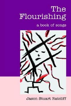 portada the flourishing: a book of songs (in English)