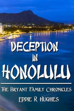 portada Deception in Honolulu: The Bryant Family Chronicles (en Inglés)