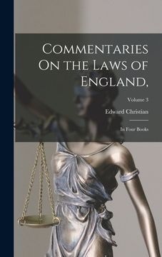 portada Commentaries On the Laws of England,: In Four Books; Volume 3 (en Inglés)