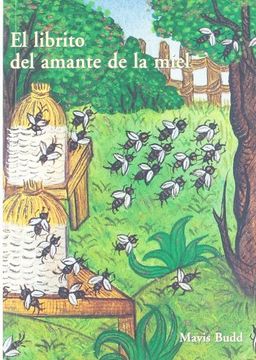 portada El librito del amante de la miel (in Spanish)