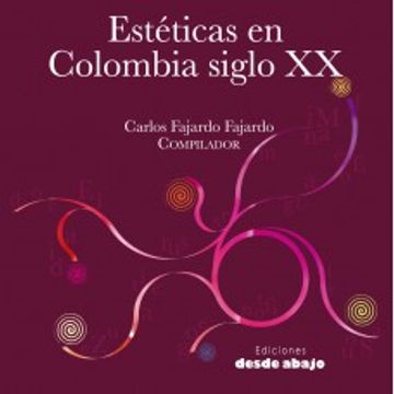 portada Estéticas En Colombia Siglo Xx