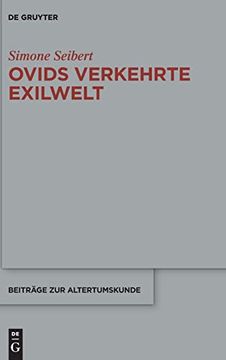 portada Ovids Verkehrte Exilwelt Spiegel des Erzählers Spiegel des Mythos Spiegel Roms 