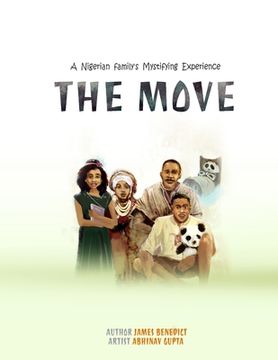 portada The Move: A Nigerian Family's Mystifying Experience (en Inglés)