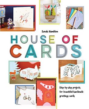 portada House of Cards: Step-by-Step Projects for Beautiful Handmade Greetings Cards