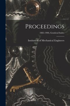 portada Proceedings; 1885-1900, Genderal Index (en Inglés)