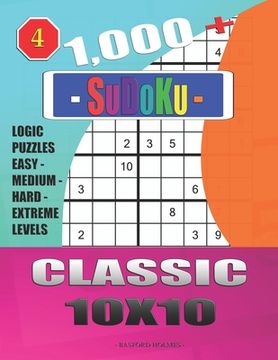 portada 1,000 + Sudoku Classic 10x10: Logic puzzles easy - medium - hard - extreme levels (en Inglés)