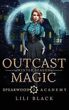 portada Outcast Magic: Winter Season (Spearwood Academy) (en Inglés)