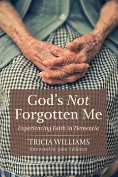 portada God's Not Forgotten Me (in English)