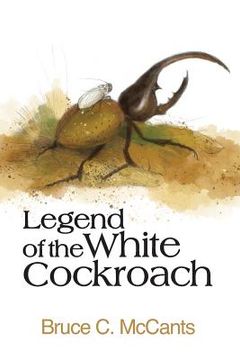 portada Legend of the White Cockroach: Family Pet (en Inglés)