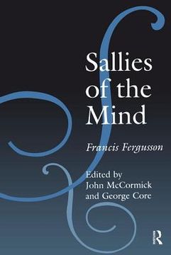 portada Sallies of the Mind: Francis Fergusson (in English)