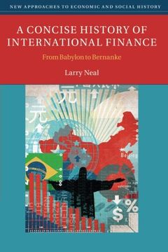 portada A Concise History of International Finance: From Babylon to Bernanke (New Approaches to Economic and Social History) (en Inglés)