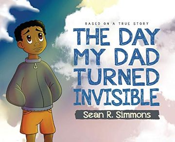 portada The day my dad Turned Invisible (en Inglés)