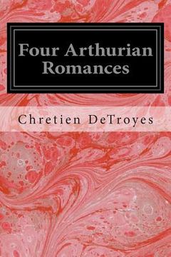 portada Four Arthurian Romances (en Inglés)