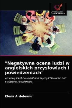 portada "Negatywna ocena ludzi w angielskich przyslowiach i powiedzeniach" (en Polaco)