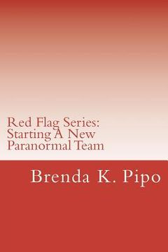 portada red flag series: starting a new paranormal team (in English)