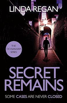 portada Secret Remains: A Gritty and Fast-Paced British Detective Crime Thriller (The dci Banham Series Book 2)