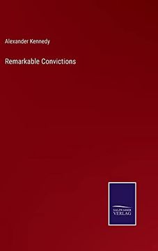 portada Remarkable Convictions (in English)