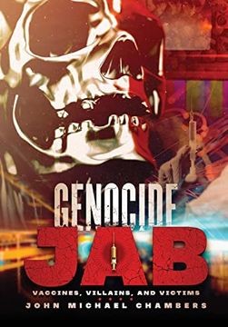 portada Genocide Jab: Vaccines, Villains, and Victims (in English)