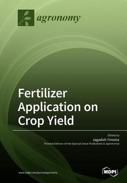 portada Fertilizer Application on Crop Yield (en Inglés)