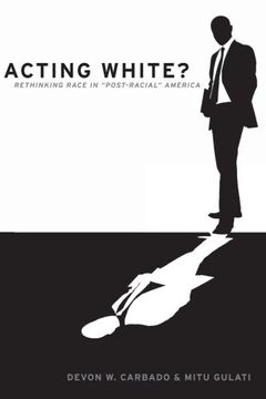 portada Acting White?: Rethinking Race in "Post-Racial" America (in English)