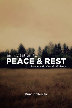 portada An Invitation to Peace & Rest: In a World of Strain & Stress