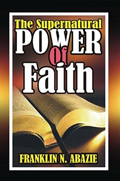 portada The Supernatural Power of Faith