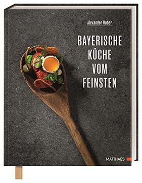 portada Bayerische Küche vom Feinsten: Tradition & Fine Dining (en Alemán)