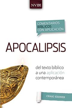 portada Comentario Bíblico con Aplicacion nvi Apocalipsis: Del Texto Bíblico a una Aplicación Contemporánea (in Spanish)