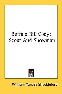 portada buffalo bill cody: scout and showman (en Inglés)