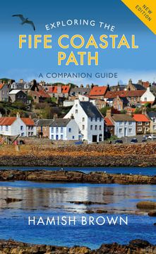 portada Exploring the Fife Coastal Path: A Companion Guide (en Inglés)